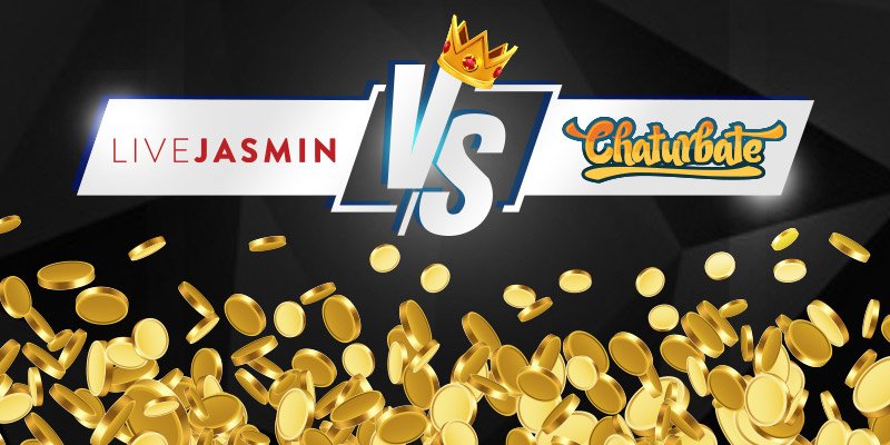 LiveJasmin versus Chaturbate: Which is the best live web cam site?